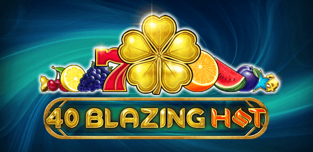 40 Blazing Hot